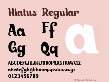 Hiatus Regular Version 1.000;PS 001.001;hotconv 1.0.56 Font Sample