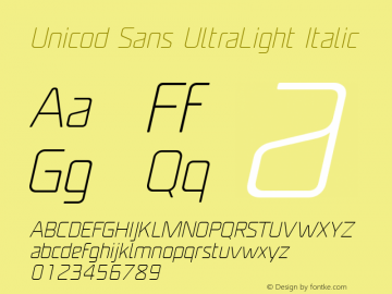 Unicod Sans UltraLight Italic Version 1.000 Font Sample