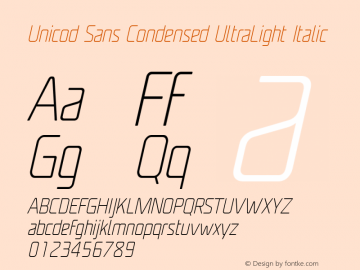 Unicod Sans Condensed UltraLight Italic Version 1.000图片样张