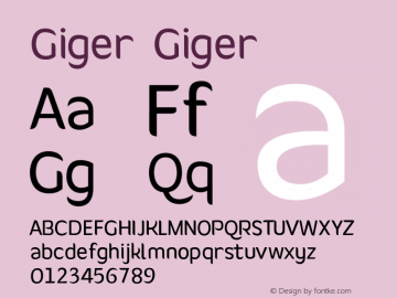 Giger Giger Unknown Font Sample