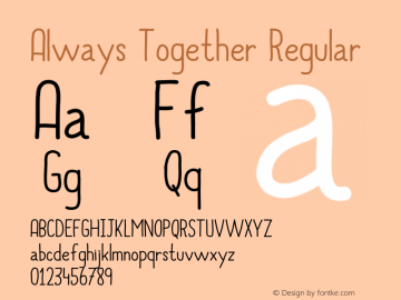 Always Together Regular Version 1.00 2014 Font Sample