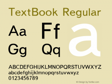 TextBook Regular Converted from t:\TEXTBN.TF1 by ALLTYPE图片样张