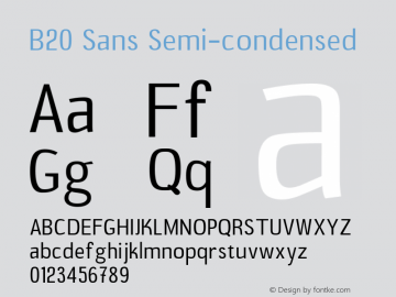 B20 Sans Semi-condensed Version 1.00 October 8, 2013, initial release Font Sample