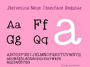 .Helvetica Neue Interface Regular 10.0d35e1图片样张