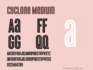 Cyclone Medium Version 001.000 Font Sample