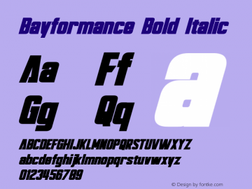 Bayformance Bold Italic Version 1.20 February 23, 2016 Font Sample
