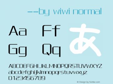 中倩体 --by wiwi normal Version 0.2.0-beta Font Sample