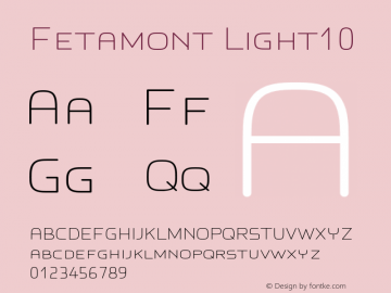 Fetamont Light10 Version 1.5 Font Sample