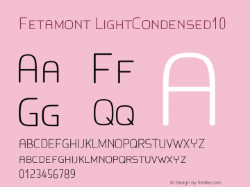 Fetamont LightCondensed10 Version 1.5 Font Sample