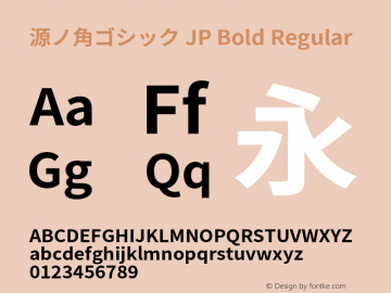 源ノ角ゴシック JP Bold Regular Version 1.001;PS 1.001;hotconv 1.0.78;makeotf.lib2.5.61930图片样张