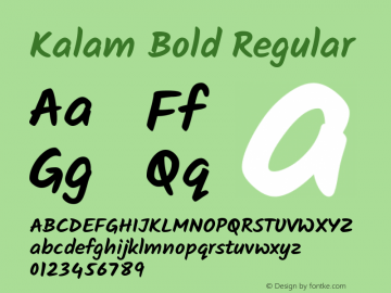 Kalam Bold Regular Version 1.000;PS 1.0;hotconv 1.0.78;makeotf.lib2.5.61930; ttfautohint (v1.1) -l 8 -r 32 -G 200 -x 14 -D latn -f deva -w G Font Sample