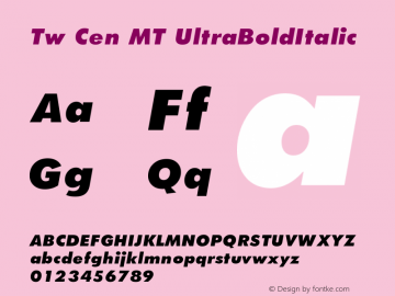 Tw Cen MT UltraBoldItalic Version 001.002 Font Sample