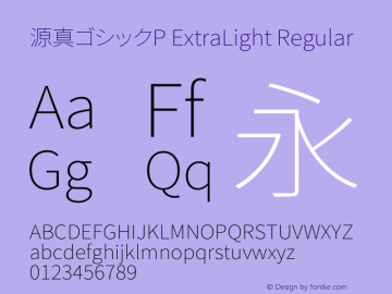 源真ゴシックP ExtraLight Regular Version 1.001.20150110 Font Sample