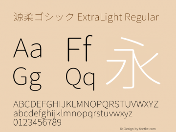 源柔ゴシック ExtraLight Regular Version 1.002.20150531图片样张