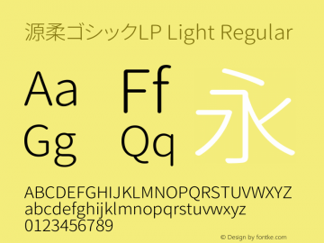 源柔ゴシックLP Light Regular Version 1.000.20140806 Font Sample