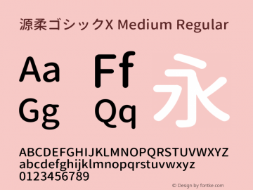 源柔ゴシックX Medium Regular Version 1.058.20140822 Font Sample