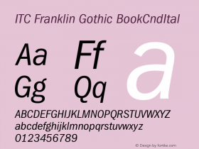 ITC Franklin Gothic BookCndItal Version 001.000 Font Sample