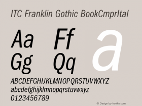 ITC Franklin Gothic BookCmprItal Version 001.000 Font Sample