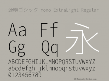 源暎ゴシック mono ExtraLight Regular Version 1.000.140830 Font Sample