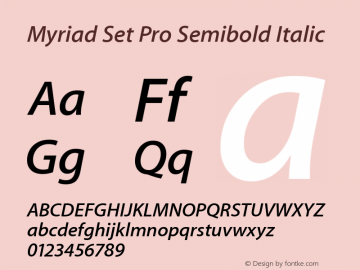Myriad Set Pro Semibold Italic 10.0d15e1 Font Sample