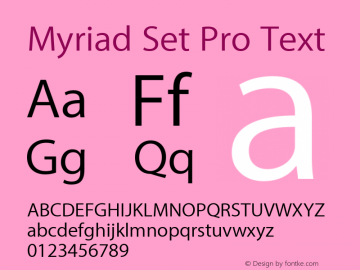 Myriad Set Pro Text Version 10.0d30e1 Font Sample