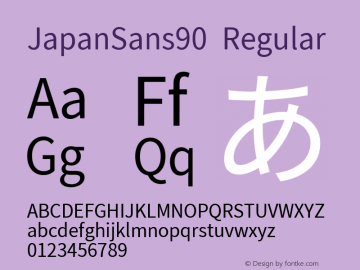 JapanSans90 Regular Unknown Font Sample