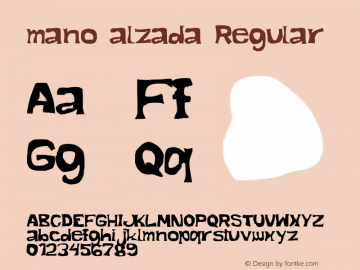 mano alzada Regular Unknown Font Sample