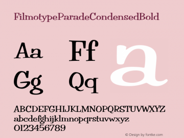 FilmotypeParadeCondensedBold ☞ Version 1.000;com.myfonts.filmotype.parade.condensed-bold.wfkit2.419e Font Sample