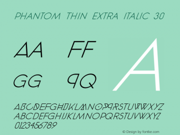 phantom Thin extra italic 30 Version 1.0图片样张