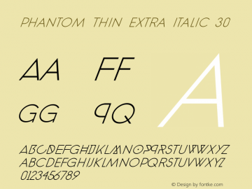 phantom Thin extra italic 30 Version 1.0 Font Sample