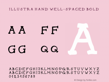 Illustra Hand Well-Spaced Bold Version 1.00 January 12, 2014, initial release图片样张