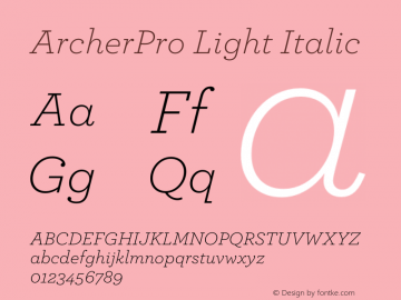 ArcherPro Light Italic Version 1.2 Pro | Hoefler & Frere-Jones, 2007, www.typography.com | Homemade fixed version 1. Font Sample