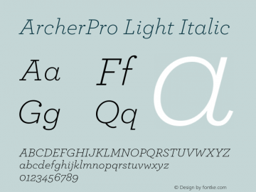 ArcherPro Light Italic Version 1.2 Pro | Hoefler & Frere-Jones, 2007, www.typography.com | Homemade fixed version 1.图片样张