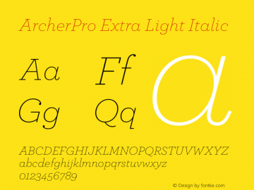 ArcherPro Extra Light Italic Version 1.2 Pro | Hoefler & Frere-Jones, 2007, www.typography.com | Homemade fixed version 1. Font Sample