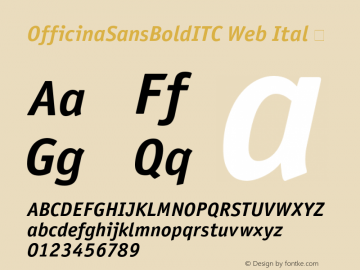 OfficinaSansBoldITC Web Ital 㨦 Version 2.000W;WEBTT Font Sample