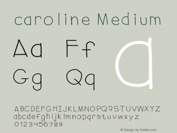 caroline Medium Version 001.000 Font Sample