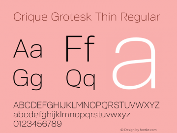 Crique Grotesk Thin Regular 2014 Version 1.00图片样张