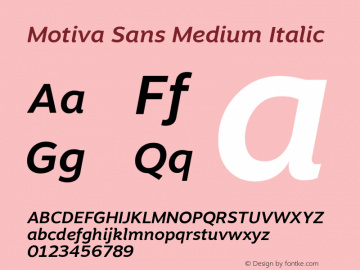 Motiva Sans Medium Italic Version 1.000;PS 002.000;hotconv 1.0.70;makeotf.lib2.5.58329 Font Sample