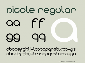 nicole Regular Version 1.00 February 5, 2012, initial release Font Sample