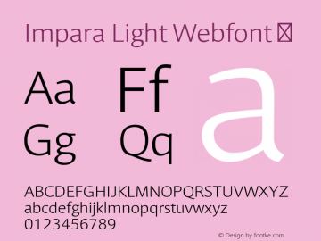 Impara Light Webfont  This is a protected webfont and is intended for CSS @font-face use ONLY. Reverse engineering this font is strictly prohibited.图片样张