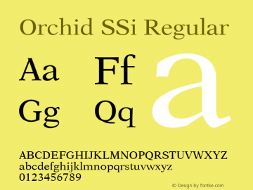 Orchid SSi Regular 001.000 Font Sample