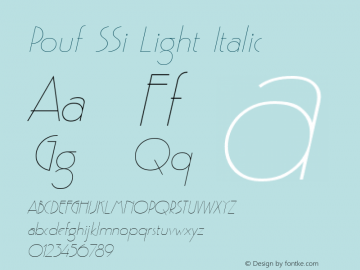 Pouf SSi Light Italic 001.000 Font Sample