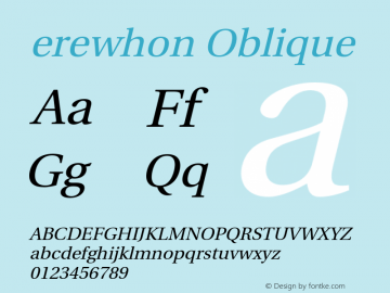 erewhon Oblique Version 1.0.0 Font Sample