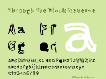 Through The Black Reverse Version 0.90 Font Sample