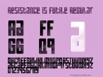 Resistance is Futile Regular Unknown Font Sample