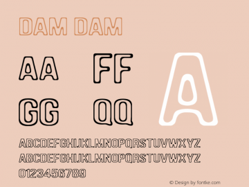 DAM DAM Version 1.0 Font Sample