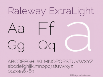 Raleway ExtraLight Version 2.001; ttfautohint (v0.8) -G 200 -r 50 Font Sample