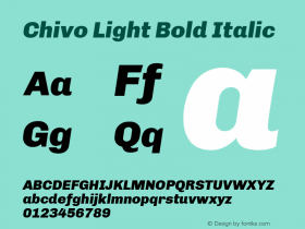 Chivo Light Bold Italic Version 1.003;PS 001.003;hotconv 1.0.70;makeotf.lib2.5.58329 Font Sample