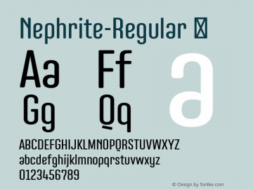 Nephrite-Regular ☞ Version 1.000;com.myfonts.easy.nine-font.nephrite.regular.wfkit2.version.4kGW图片样张
