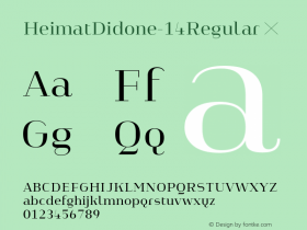 HeimatDidone-14Regular ☞ Version 1.000;PS 001.000;hotconv 1.0.70;makeotf.lib2.5.58329;com.myfonts.easy.atlas-font-foundry.heimat-didone.14-regular.wfkit2.version.4k6K图片样张